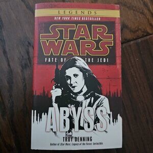 Troy Denning Abyss: Star Wars Legends (Fate of the Jedi) (Paperback)